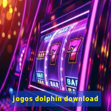 jogos dolphin download